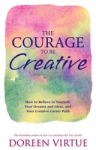 the courage to be creative Doreen Virtue
